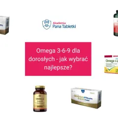 Różne suplementy diety z omega 3 na co dzień. Wybierz najlepsze omega 3-6-9 dla dorosłych.