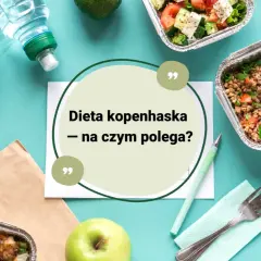 Pudełka z jedzeniem, jabłko i butelka wody. Centralnie tekst: "Dieta kopenhaska – na czym polega?".