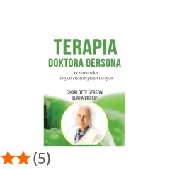 Okładka książki "Terapia Doktora Gersona" z portretem Charlotte Gerson. 5 gwiazdek oceny.