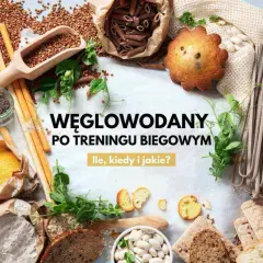 Węglowodany po treningu biegowym: makaron, kasza, pieczywo, ciastka i fasola. Poznaj zasady carb cycling dla biegaczy.