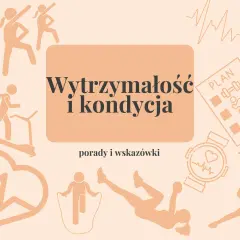 Grafika z ikonami ćwiczeń i tekstem "Wytrzymałość i kondycja". Idealna do planowania treningu wytrzymałościowego.
