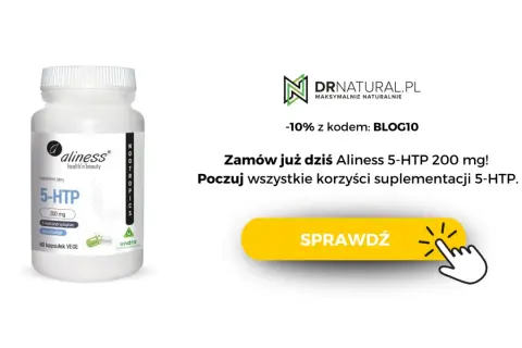 Aliness 5-HTP 200 mg - poznaj zalecane 5 htp dawkowanie i korzyści suplementacji. Zamów dziś!