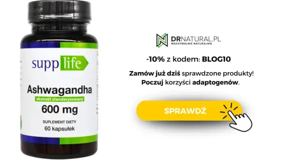 Butelka suplementu diety Ashwagandha 600 mg. Poczuj korzyści adaptogenów. Kod rabatowy na stronie DRNATURAL.PL.