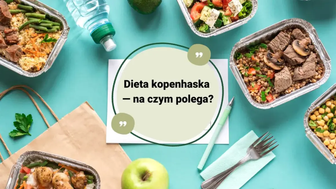Pudełka z jedzeniem, jabłko i butelka wody. Centralnie tekst: "Dieta kopenhaska – na czym polega?".
