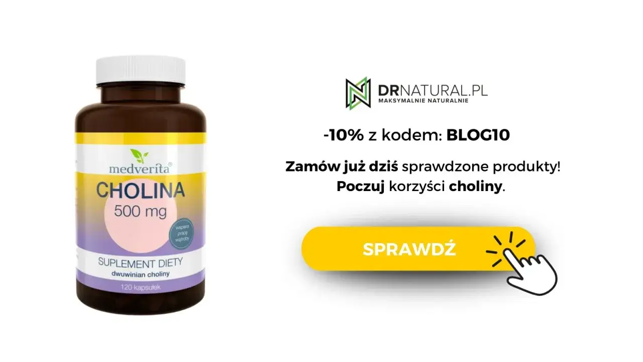 Suplement diety z choliną 500 mg. Odkryj jej właściwości i poczuj korzyści dla wątroby. Zamów z rabatem!