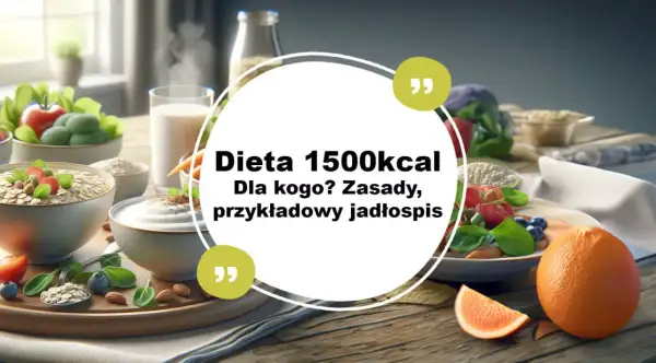 Czy 1500 kcal to dużo? Na stole zdrowe jedzenie: owsianka, jogurt, owoce, warzywa. Dowiadujemy się o zasadach i przykładowym jadłospisie.